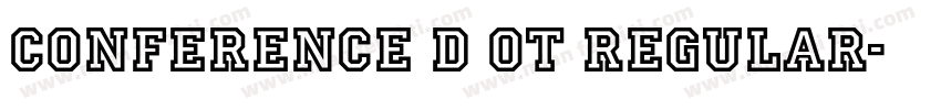 Conference D OT Regular字体转换